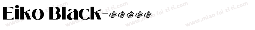 Eiko Black字体转换
